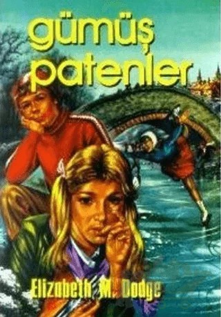 Gümüş Patenler – Elisabeth Maspes Dodge – Altın Kitaplar kitap kapağı