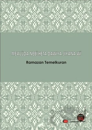 Mewluda Nebi Heta Dawiya Jiyana Wi – Ramazan Temelkuran – Na Yayınları kitap kapağı