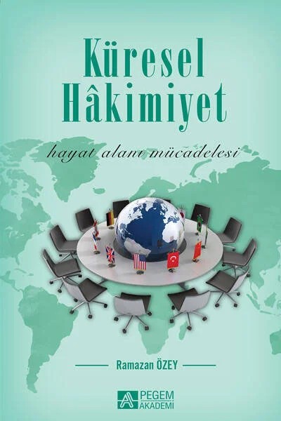 Küresel Hâkimiyet – Ramazan Özey – Pegem Akademi Yayıncılık kitap kapağı