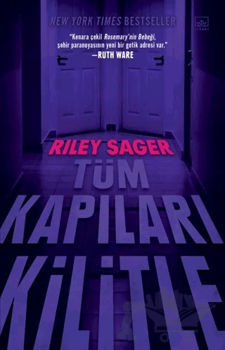 Tüm Kapıları Kilitle – Riley Sager – İthaki Yayınları kitap kapağı