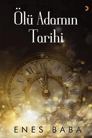 Ölü Adamın Tarihi – Enes Baba – Cinius Yayınları kitap kapağı