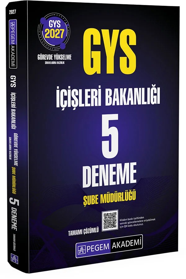 2027 GYS İçişleri Bakanlığı Şube Müdürlüğü 5 Deneme – komisyonumuz tarafından hazırlanmıştır. Okuyucularımıza güncel, çalışmalarını pekiştirecek yönteml – Pegem Akademi Yayıncılık kitap kapağı