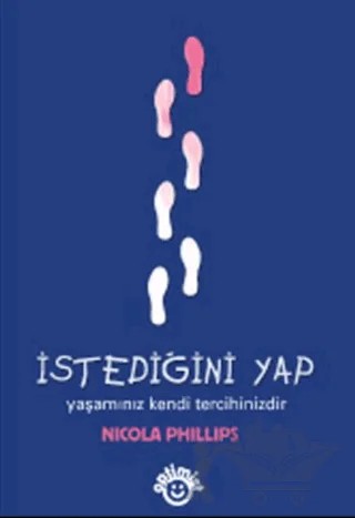 İstediğini Yap – Nicola Phillips – Optimist Kitap kitap kapağı