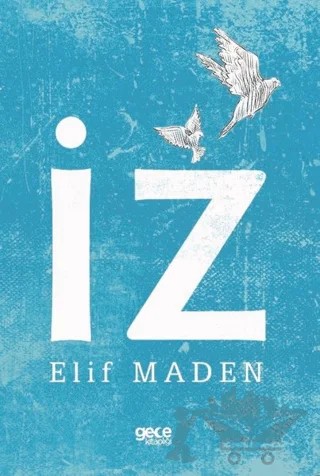 İz – Elif Maden – Gece Kitaplığı kitap kapağı