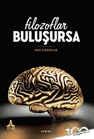 Filozoflar Buluşursa – Halil Çıkrıklar – Sonçağ Yayınları kitap kapağı