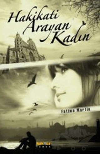 Hakikati Arayan Kadın – Fatima Martin – Kaknüs Yayınları kitap kapağı