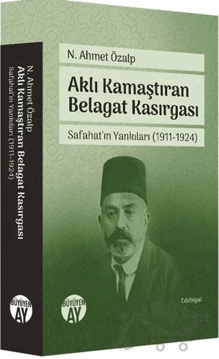 Aklı Kamaştıran Belagat Kasırgası – N. Ahmet Özalp – Büyüyen Ay Yayınları kitap kapağı