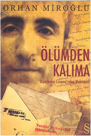 Ölümden Kalıma – Orhan Miroğlu – Everest Yayınları kitap kapağı