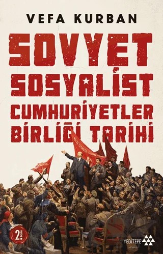 Sovyet Sosyalist Cumhuriyetler Birliği Tarihi – Vefa Kurban – Yeditepe Yayınevi kitap kapağı