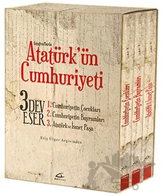Fotoğraflarla Atatürk'ün Cumhuriyeti (3 Kitap Takım) – Eriş Ülger – Asi Kitap kitap kapağı