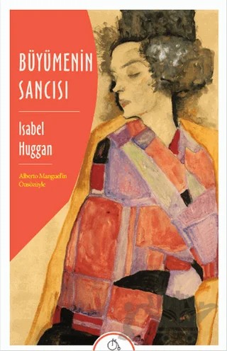 Büyümenin Sancısı – İsabel Huggan – Aylak Adam Kültür Sanat Yayıncılık kitap kapağı