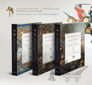 Selçuklular ve Haçlılar (Seljuks and Crusaders) 3 Cilt Takım – Kolektif – Hikmetevi Yayınları kitap kapağı