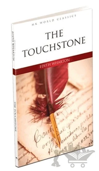 The Touchstone - İngilizce Roman – Edith Wharton – MK Publications kitap kapağı