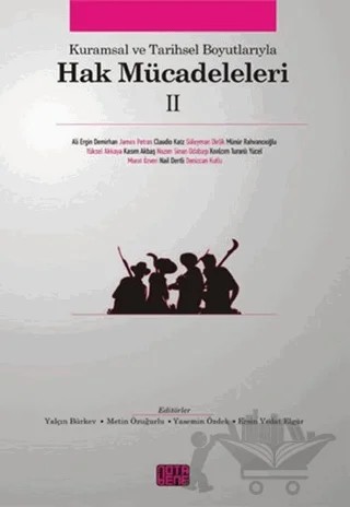 Kuramsal ve Tarihsel Boyutlarıyla Hak Mücadeleleri 2 – Kolektif – Nota Bene Yayınları kitap kapağı