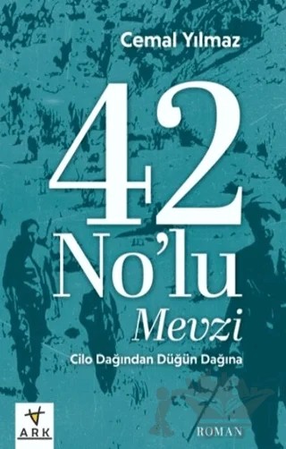42 No’lu Mevzi – Cemal Yılmaz – Ark Kitapları kitap kapağı