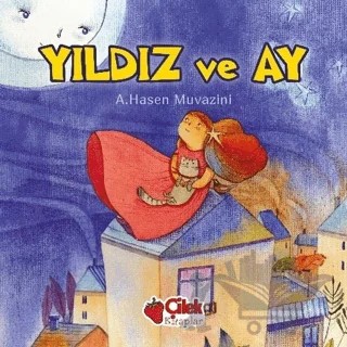 Yıldız ve Ay – A. Hasen Muvazini – Çilek Kitaplar kitap kapağı