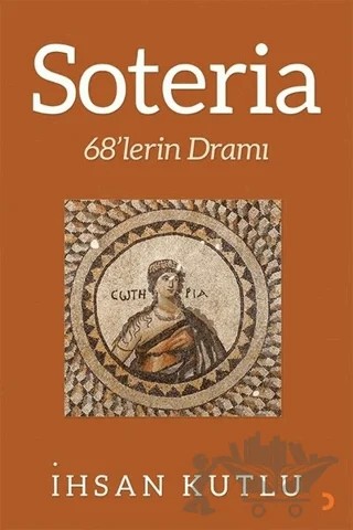 Soteria – İhsan Kutlu – Cinius Yayınları kitap kapağı