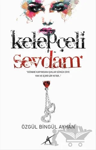 Kelepçeli Sevdam – Özgül Bingül Ayhan – Avrupa Yakası Yayınları kitap kapağı