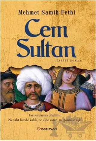 Cem Sultan – Mehmet S. Fethi, M. Turhan Tan – Yakın Plan Yayınları kitap kapağı