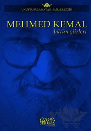 Mehmed Kemal - Bütün Şiirleri – Mehmed Kemal – Bencekitap kitap kapağı