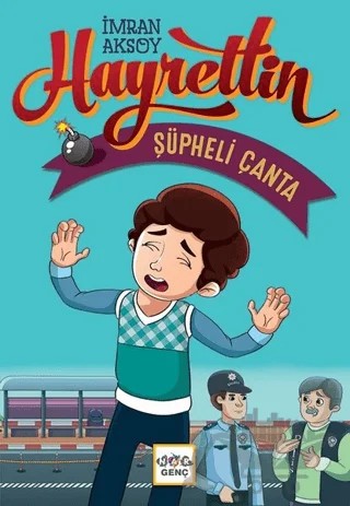 Hayrettin - Şüpheli Çanta – İmran Aksoy – Nar Genç kitap kapağı