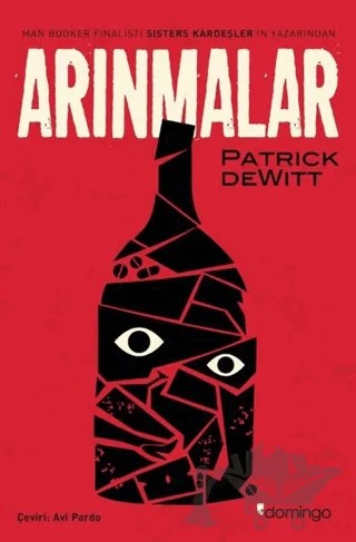 Arınmalar – Patrick Dewitt – Domingo Yayınevi kitap kapağı