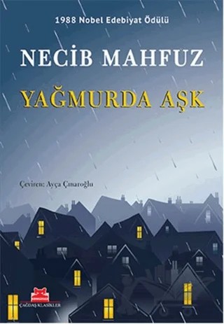 Yağmurda Aşk – Necib Mahfuz – Kırmızı Kedi Yayınevi kitap kapağı