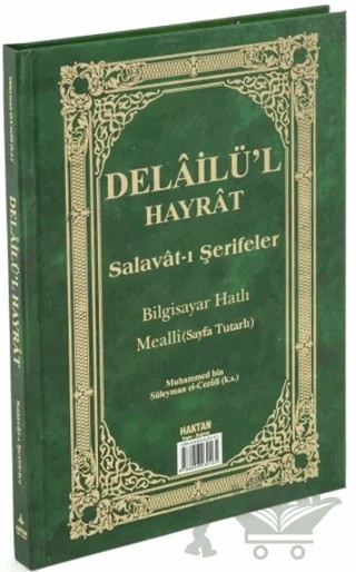 Delailü'l Hayrat Salavat-ı Şerifeler Ortaboy Açıklamalı ve Mealli Sayfa Tutarlı (H-26) – Abdullah Muhammed Bin Süleyman El-Cezuli – Haktan Yayınları kitap kapağı