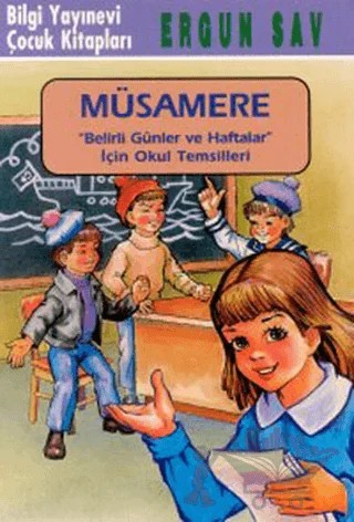 Müsamere – Ergun Sav – Bilgi Yayınevi kitap kapağı