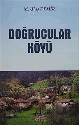 Doğrucular Köyü – M. Ulaş Demir – Barış Kitap kitap kapağı