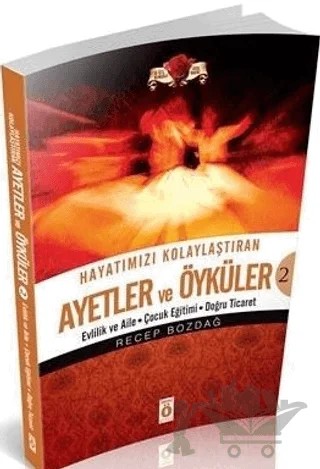 Hayatımızı Kolaylaştıran Ayetler ve Öyküler 2 – Recep Bozdağ – Önemli Kitap kitap kapağı