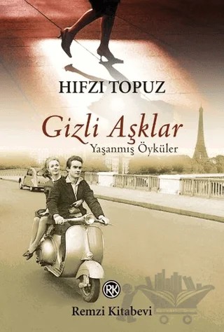 Gizli Aşklar – Hıfzı Topuz – Remzi Kitabevi kitap kapağı