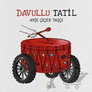 Davullu Tatil – Mahlas Çocuk Yayınları kitap kapağı