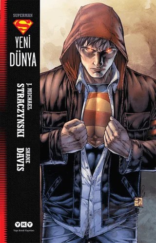Süperman: Yeni Dünya – J. Michael Straczynski, Shane Davis – Yapı Kredi Yayınları kitap kapağı