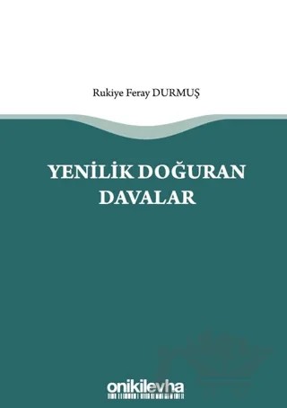 Yenilik Doğuran Davalar – Rukiye Feray Durmuş – On İki Levha Yayınları kitap kapağı