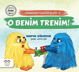 O Benim Trenim! – Merve Gülcemal – Cezve Çocuk kitap kapağı