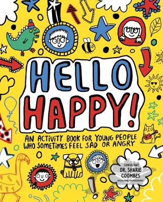 Hello Happy! Mindful Kids – Stephanie Clarkson, Sharie Coombes – Templar Publishing kitap kapağı