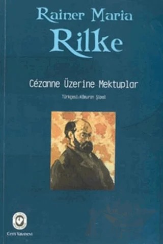 Cezanne Üzerine Mektuplar – Rainer Marıa Rilke – Cem Yayınevi kitap kapağı