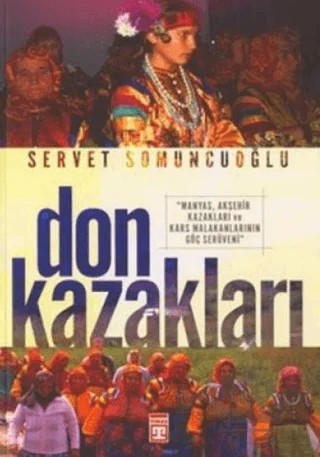 Don Kazakları – Servet Somuncuoğlu – Timaş Yayınları kitap kapağı