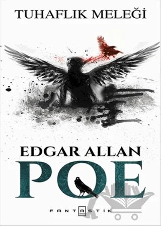 Tuhaflık Meleği – Edgar Allan Poe – Fantastik Kitap kitap kapağı