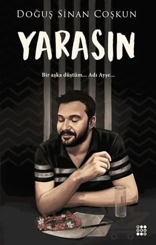 Yarasın – Doğuş Sinan Coşkun – Dokuz Yayınları kitap kapağı