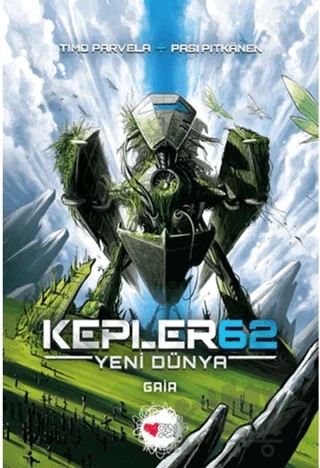 Kepler62: Yeni Dünya / Gaia – Timo Parvela – Can Çocuk Yayınları kitap kapağı