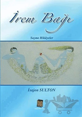 İrem Bağı – Isajon Sulton – Baygenç Yayıncılık kitap kapağı