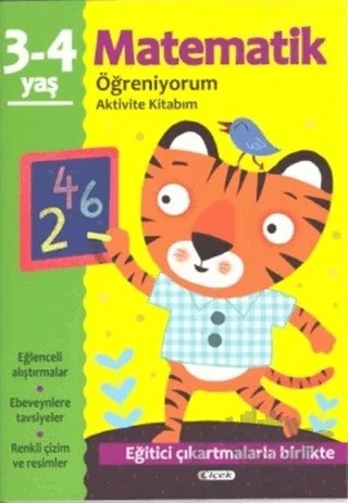 Matematik Öğreniyorum 3-4 Yaş Aktivite Kitabım – Kolektif – Çiçek Yayıncılık kitap kapağı