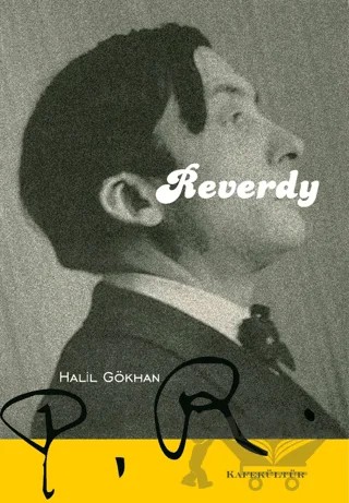 Reverdy – Halil Gökhan – Kafe Kültür Yayıncılık kitap kapağı