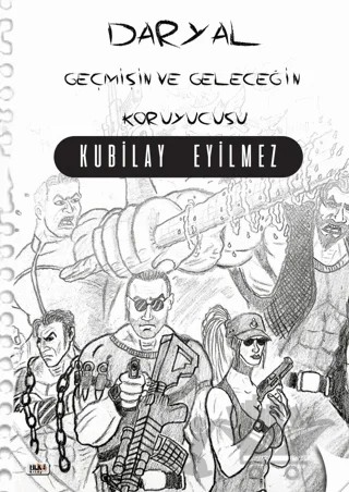 Daryal - Geçmişin ve Geleceğin Koruyucusu – Kubilay Eyilmez – Tilki Kitap kitap kapağı