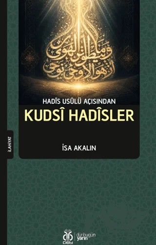 Kudsi Hadîsler – İsa Akalın – DBY Yayınları kitap kapağı