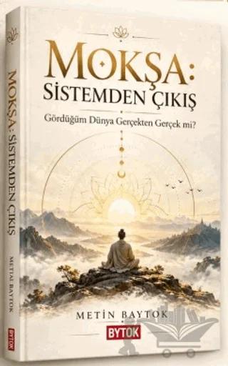 Mokşa: Sistemden Çıkış