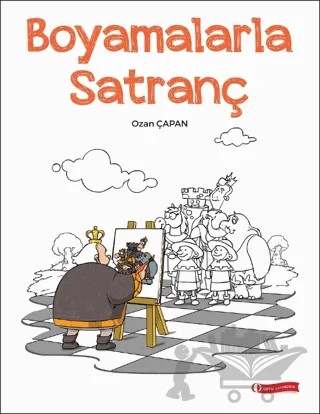 Boyamalarla Satranç – Ozan Çapan – ODTÜ Geliştirme Vakfı Yayıncılık kitap kapağı