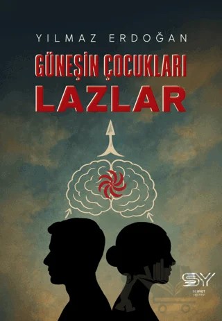 Güneşin Çocukları Lazlar – Yılmaz Erdoğan – Servet Yayınevi kitap kapağı